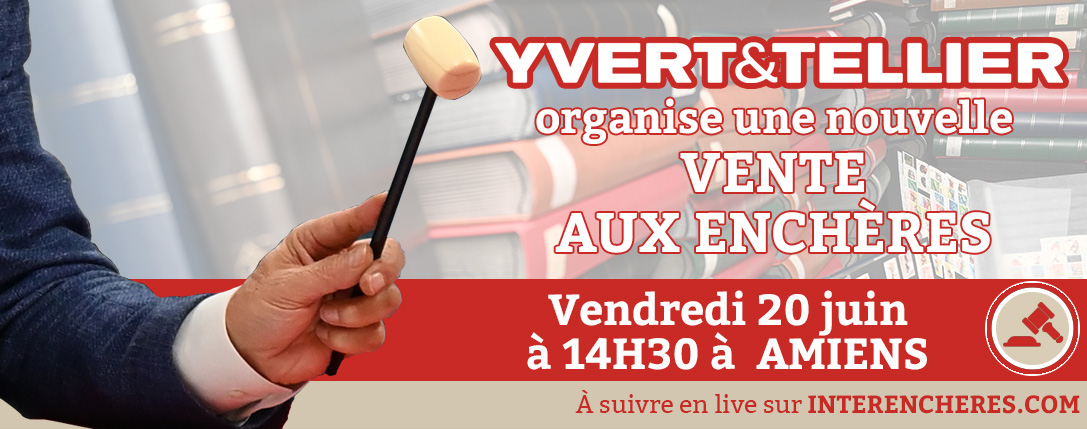 Vente Enchères - YVERT ET TELLLIER -  Philatélie