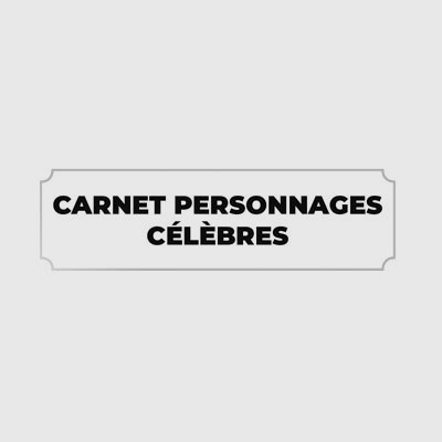 CARNET PERSONNAGES CÉLÈBRES